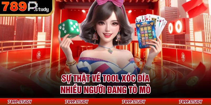 Sự thật về tool xóc đĩa nhiều người đang tò mò